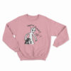 Damn Shawty Ok Sweatshirt