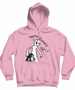 Damn Shawty Ok Hoodie