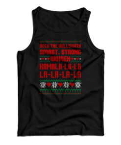 Deck The Halls With Smart Strong Women Kamala Tank Top