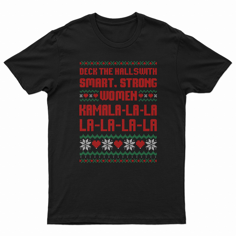 Deck The Halls With Smart Strong Women Kamala T-Shirt
