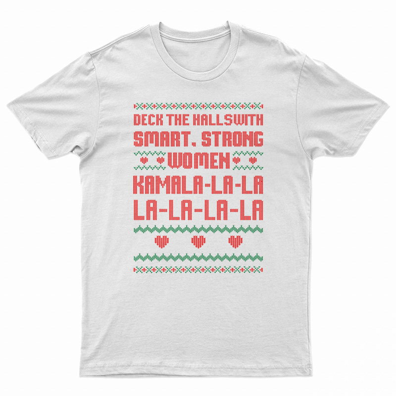 Deck The Halls With Smart Strong Women Kamala T-Shirt
