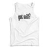 Got Milf Tank Top
