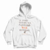 If You're Reading This Cleveland Won Yesterday Hoodie
