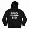 Impeach Joe Biden Hoodie