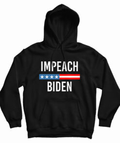Impeach Joe Biden Hoodie