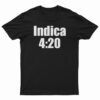 Indica 4:20 T-Shirt