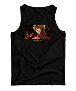 It Was Me Dio Tank Top