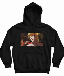 It Was Me Dio Hoodie