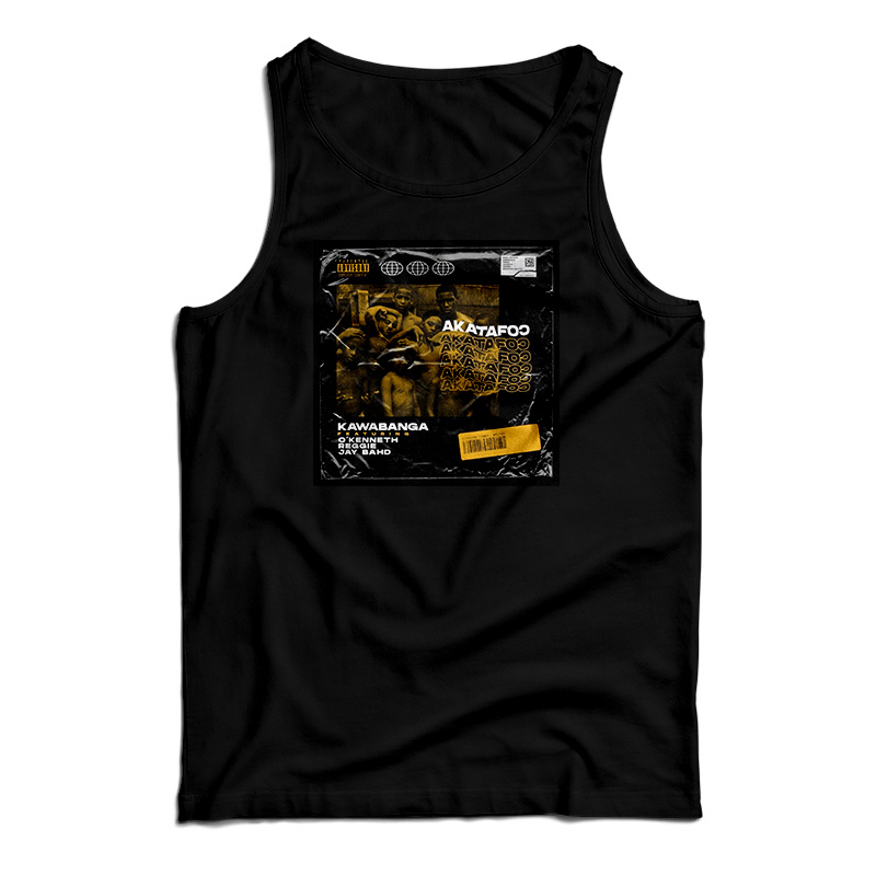 Kawabanga Akatafoc Feat O'Kenneth Reggie & Jay Bahd Tank Top