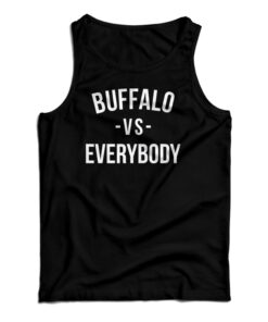 Mike Rob Buffalo Vs Everybody Tank Top