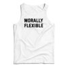 Morally Flexible Tank Top