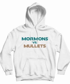 Mormons Vs Mullets Hoodie