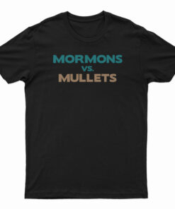 Mormons Vs Mullets T-Shirt