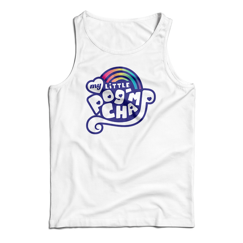 My Little PogChamp Tank Top