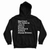 Nautica And The Bullet And Jane And Donna Hoodie