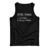 New Year 2021 Goals Survive And Forget Tank Top
