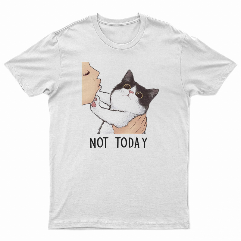 Not Today No Kisses Cat T-Shirt