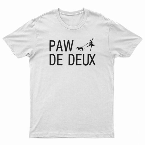 Paw De Deux T-Shirt