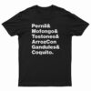 Pernil Mofongo Tostones ArrozCon Gandules Coquito T-Shirt