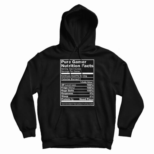 Pure Gamer Nutrition Facts Hoodie