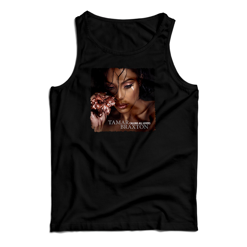 Tamar Braxton Calling All Lovers Tank Top