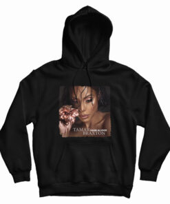 Tamar Braxton Calling All Lovers Hoodie