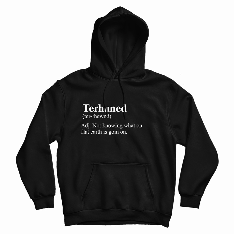 Terhuned Definition Hoodie