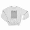 The 1975 Time Too Time Sweatshirt