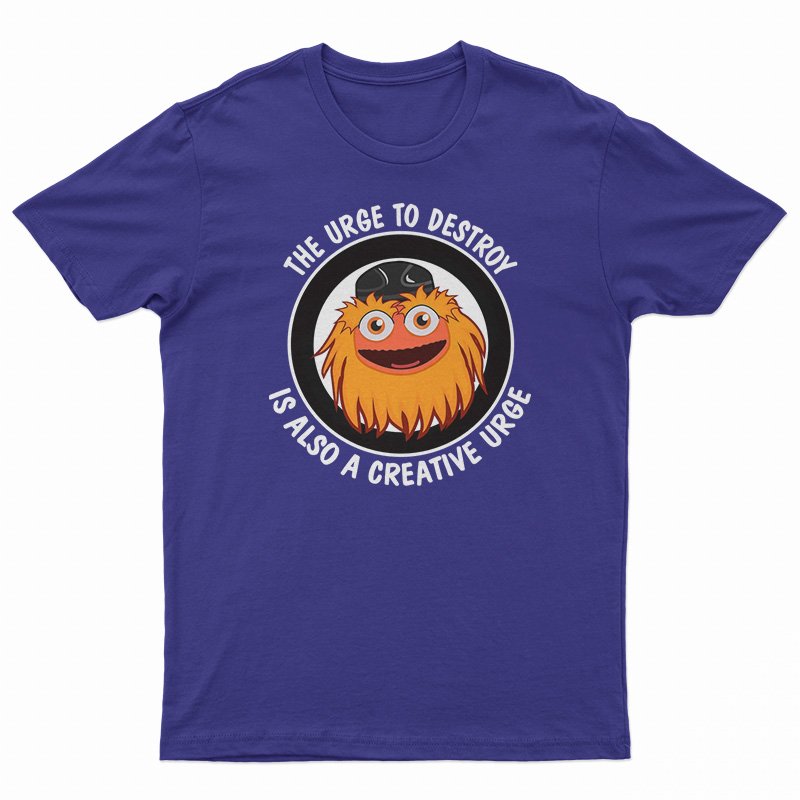 The Urge To Destroy Is Also A Creative Urge Gritty T-Shirt