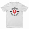 Tom Petty And The Heartbreakers T-Shirt