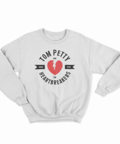 Tom Petty And The Heartbreakers Sweatshirt