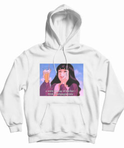 U Were My Cup of Tea but I Drink Champagne Hoodie