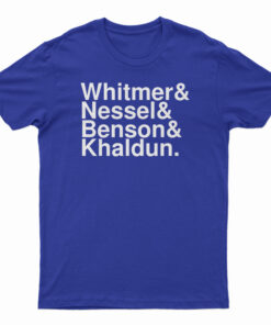 Whitmer And Nessel And Benson And Khaldun T-Shirt