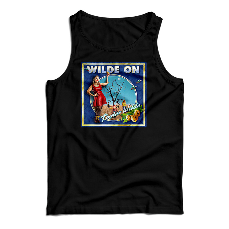 Wilde On Taylor Wilde Tank Top