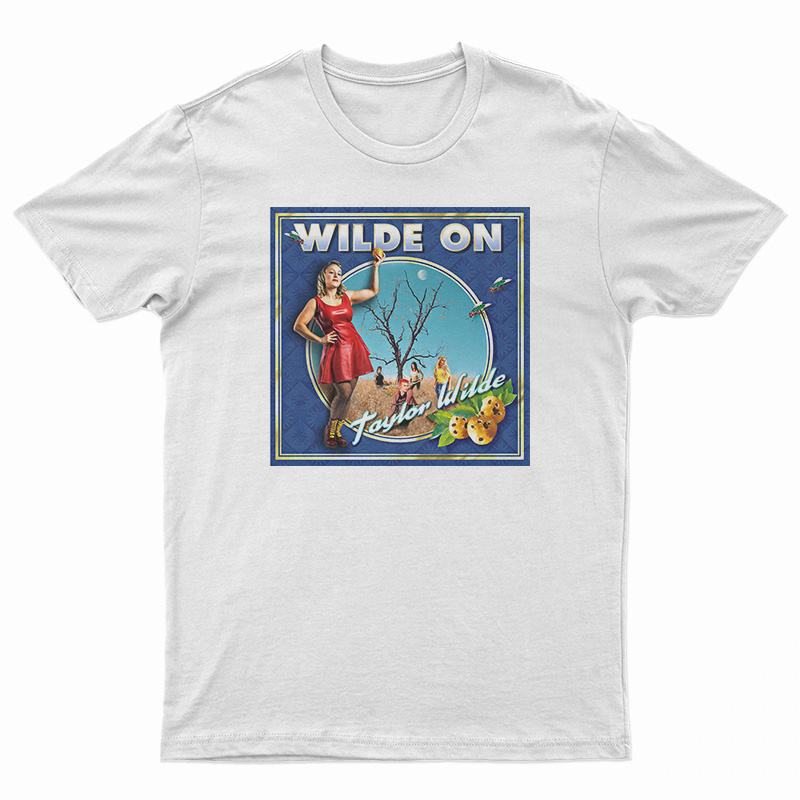 Wilde On Taylor Wilde T-Shirt