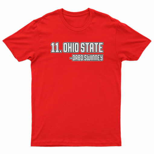 11 Ohio State Dabo Swinney T-Shirt