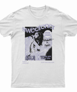 Ariana Grande Excuse Me I Love You T-Shirt