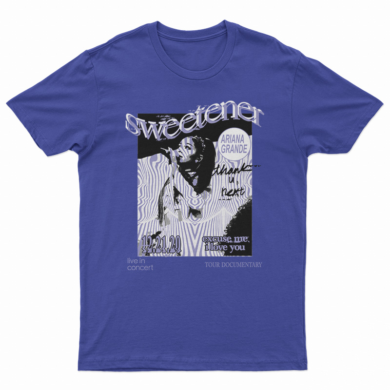 Ariana Grande Excuse Me I Love You T-Shirt