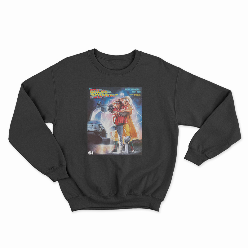 Back To The Super Bowl Parody Sweatshirt