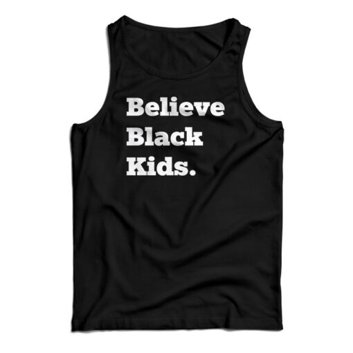 Believe Black Kids Tank Top