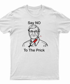 Bill Gates Say No To The Prick T-Shirt