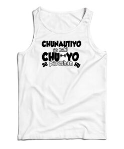 Chunautiyo Se Nahi Tank Top