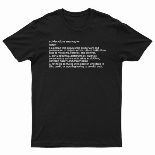 Collection Manager Noun T-Shirt
