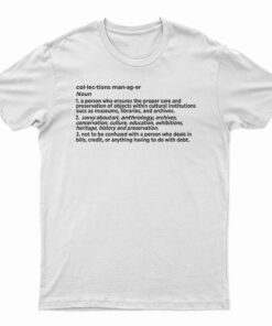 Collection Manager Noun T-Shirt