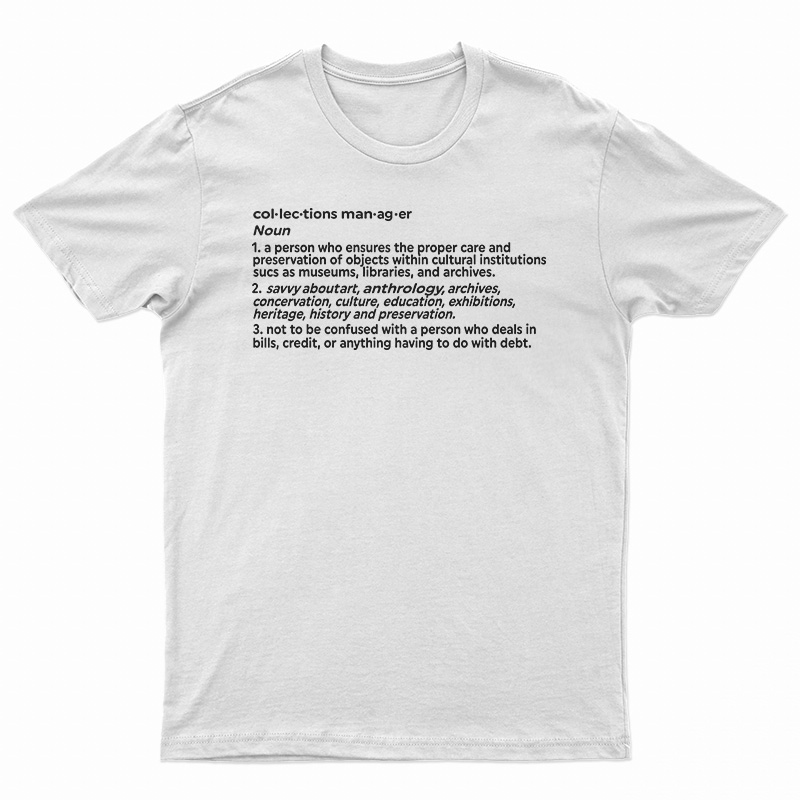 Collection Manager Noun T-Shirt