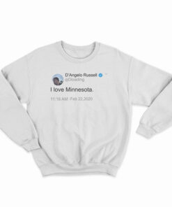 D'Angelo Russell Tweet I Love Minnesota Sweatshirt