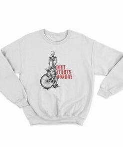 Diet Starts Monday X Five Four Sweatshirt