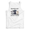 Dogs Make Me Happy Humans Make My Head Hurt Tank Top