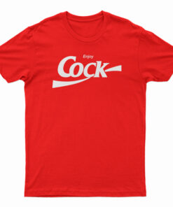 Enjoy Cock Coca Cola Parody T-Shirt