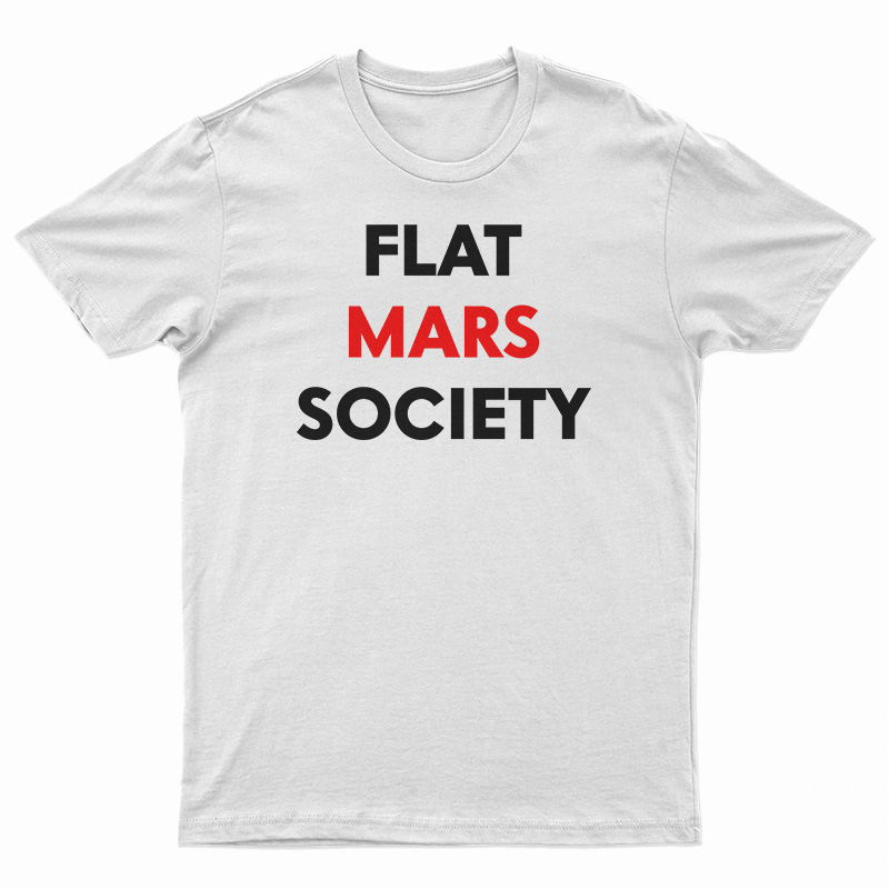 Flat Mars Society T-Shirt